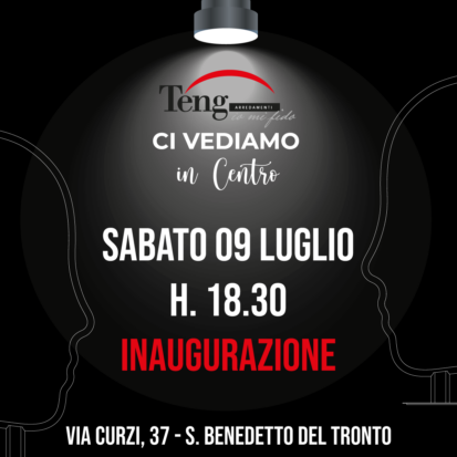 Ci vediamo in centro! Inaugurazione sabato 09 Luglio